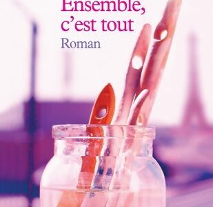 Ensemble c’est tout